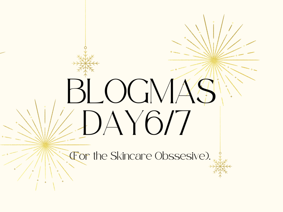 Blogmas-Winter Skincare Routine&nbsp;✨
